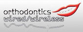 Orthodontics Wired/Wireless