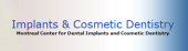 Montreal Centre for Dental Implants and Cosmetic Denistry