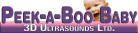 Peek-A-Boo Baby, 3D Ultrasounds Ltd.